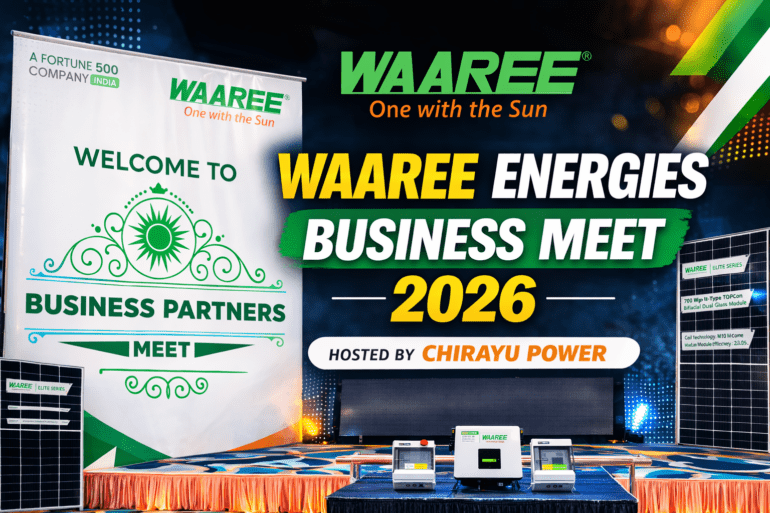 Waaree Energies Business Meet in Buldhana | Solar Company in Buldhana – Chirayu Power Pvt. Ltd.